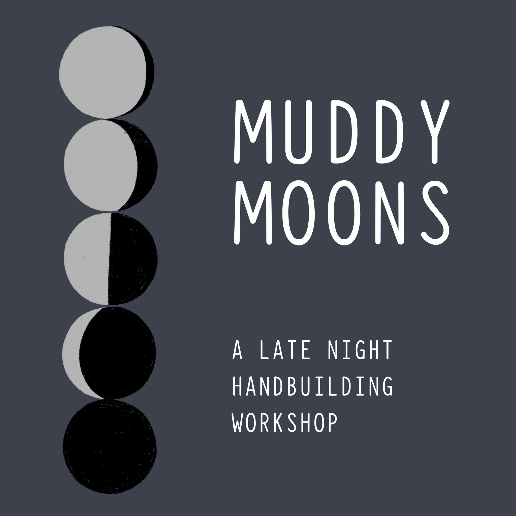 Muddy Moons